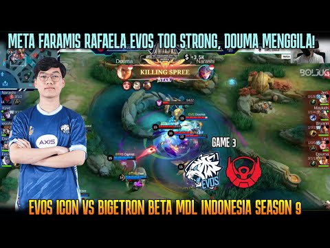 DOUMA MENGAMUK! GAME 3 EVOS ICON VS BIGETRON BETA MDL ID SEASON 9 @BOLJUG