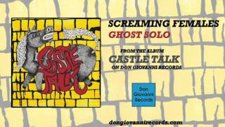Screaming Females - Ghost Solo (Official Audio)