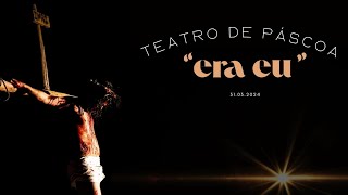 Teatro De Páscoa - Era Eu. Quadrangular Vista Alegre