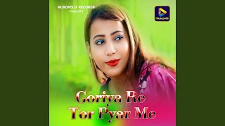 Goriya Re Tor Pyar Me