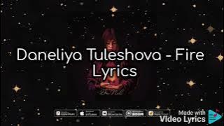 Daneliya Tuleshova - Fire ( Lyrics ) #DaneliyaTuleshova #Fire #Lyrics #enjoyURtime
