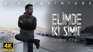 Erkan Güleryüz - Elimde İki Simit (4K) Resimi