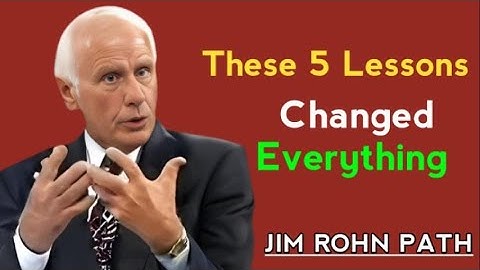 5 Powerful Life Lessons by Jim Rohn That Will Change Your Life Forever 🌿  Jim Rohn Motivation