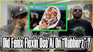 Did Fenix Flexin Use Ai On "Rubberz" ?