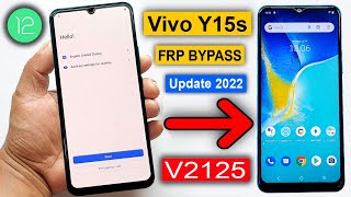 Vivo Y15s Frp Bypass Android 12 New Update 2022 | Vivo Y15s (V2125) Google Account Unlock Without PC