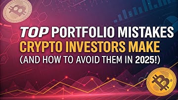 Top Portfolio Mistakes Crypto Investors Make (And How To Avoid Them in 2025!)