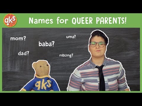 What do you call QUEER PARENTS? - QUEER KID STUFF #44