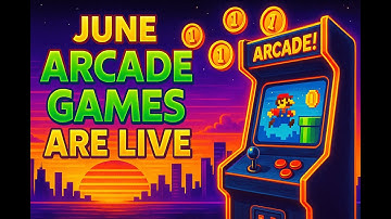 🎮 New Month, New Games! June Arcade Drop Is Here #JUNE_Games