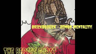 BrickBoiRick - Demon Mentality