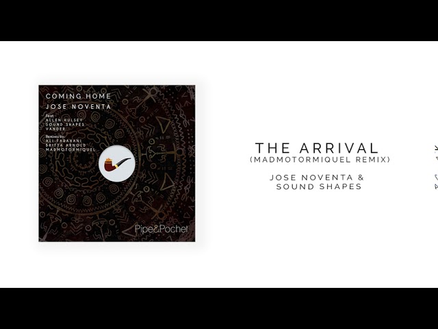 Παρακολούθηση José Noventa & Sound Shapes - The Arrival (Madmotormiquel Remix) στο YouTube