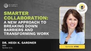 Snippet: Dr. Heidi Gardner on Smarter Collaboration