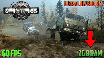 Spintires | Lag Fixed! For Ultra Low End PCs | 2GB RAM (Intel HD Graphics)