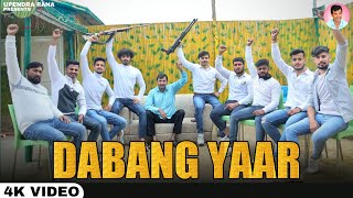 Dabang Yaar दबंग यार (Official Video) Upendra Rana | Yarro Ki Yaari | Upendra Rana Song 2023