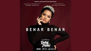 Download Lagu Benar Benar (Original Motion Picture Soundtrack Tumbal Darah) MP3 Download Lagu Benar Benar (Original Motion Picture Soundtrack Tumbal Darah) MP3