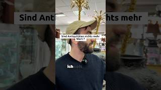 Haben Antiquitäten noch einen Wert? #antiquitäten #timanoz