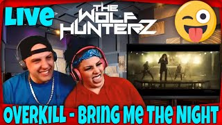 OVERKILL - Bring Me The Night (OFFICIAL MUSIC VIDEO) THE WOLF HUNTERZ Reactions