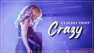 Claudia Tripp - Crazy