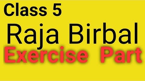 Class 5, English, Lesson 5, Raja Birbal, Important Exercise