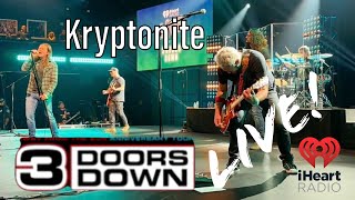 3 Doors Down - KRYPTONITE   iHeart Radio Live - Los Angeles 5-4-23