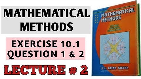 BSC EX 10.1 Q#1-2 METHODS BY S.M. YUSAF(LEC#2)/CH#10 DIFFERENTIAL EQUATIONS OF HIGHER ORDER