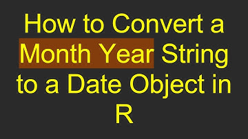 How to Convert a Month Year String to a Date Object in R