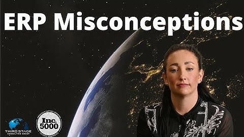 Top 3 Misconceptions of ERP Debunked