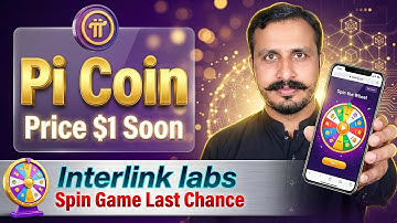 Pi Coin Price $1 Soon | Interlink labs Spin Game Last Chance | Crypto News | Crypto With Gondal