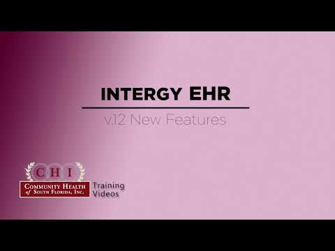 Intergy EHR v.12 New Features for Providers