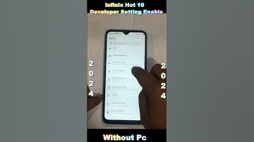 Finally Infinix hot 10 developer options || Infinix hot 10 developer options in || Without Pc 2024