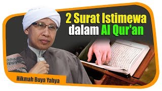 2 Surat Istimewa dalam Al Qur'an - Hikmah Buya Yahya
