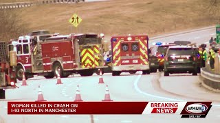 Woman killed in crash on I-93 North in Manchester