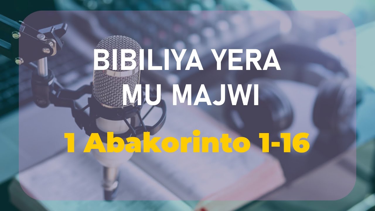 1 Abakorinto 1-16 Bibiliya Yera {Kinyarwanda}
