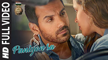 PANIYON SA Full Song | Satyameva Jayate  | John Abraham | Aisha Sharma | Tulsi Kumar | Atif Aslam