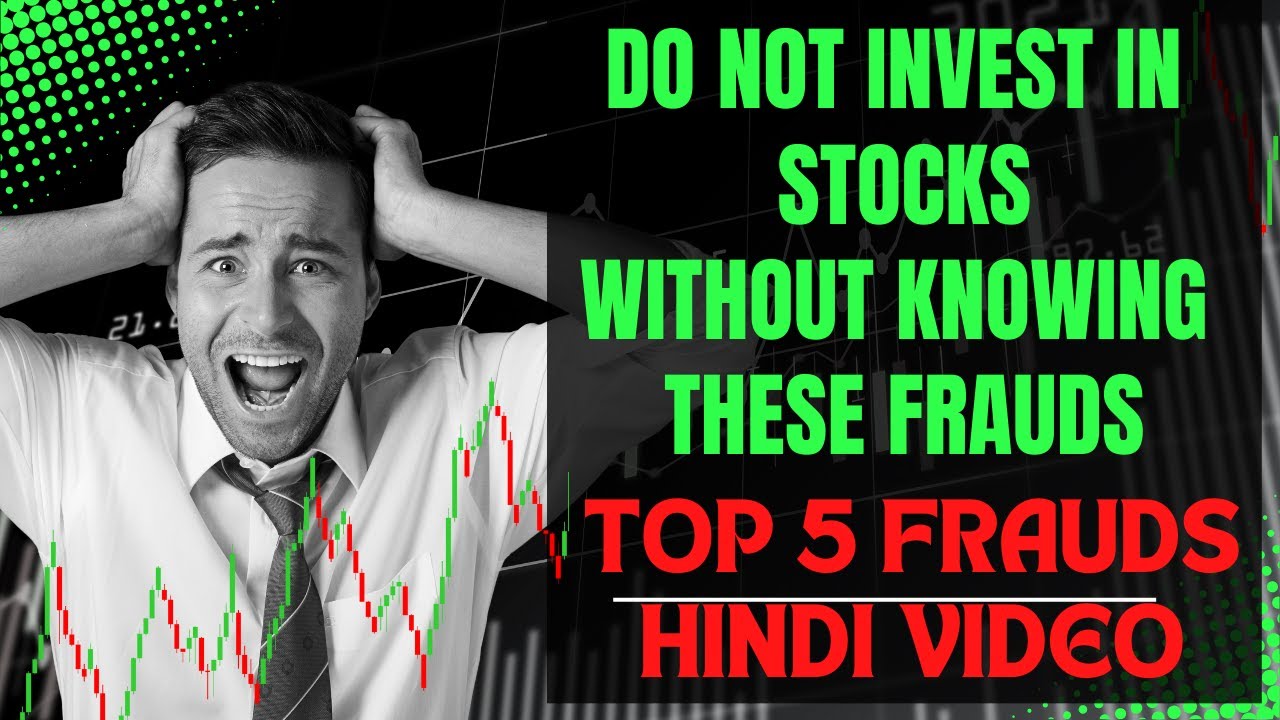 Stock Market Scams! Top 5 Indian Stock Market Frauds [Hindi Video]
