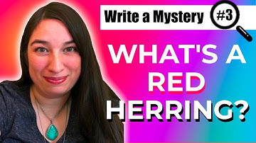 Everything I Know About Writing Red Herrings