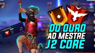 DO OURO AO MESTRE NO J2 CORE | Temporada 19 ??