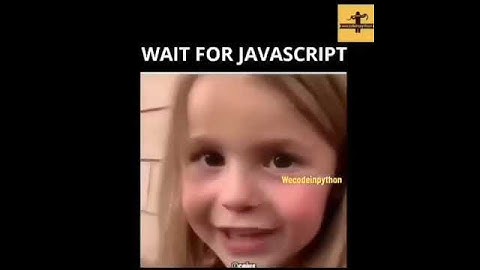 Wait For Javascript 🤣🤣🤣 #funny #coding #shorts #programmer