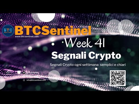 Segnali Crypto: Week 41 - BTCSentinel.com