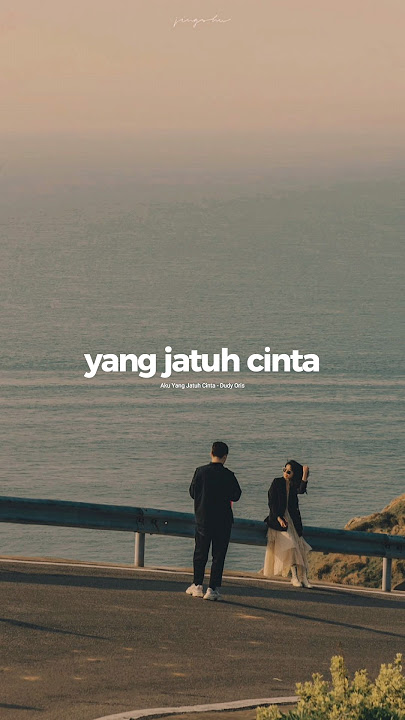 Aku yang jatuh cinta-Dudy Oris #dudyoris #liriklagu #fyp