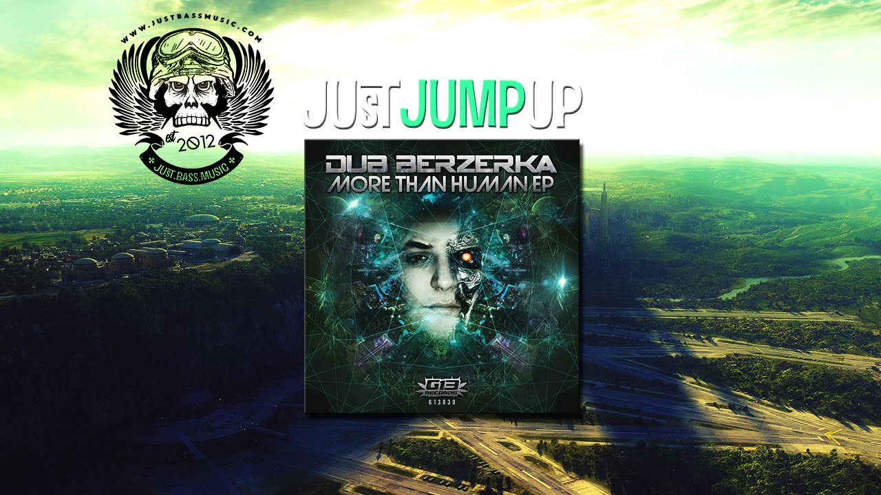 free drum and bass mixes Dub Berzerka - More Than Human