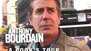 Anthony Bourdain A Cook's Tour   S01E20   My Life As A Cook