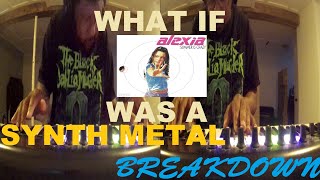 What if Alexia - Summer Is Crazy was a synth metal breakdown