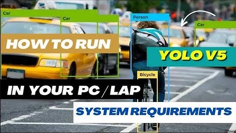 YOLOV5 Object Detection in Tamil | Training Yolo v5 Tutorial | System Requirements for YOLOV5
