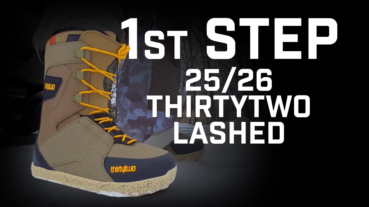 1st Step: 25/26 Thirtytwo Lashed Snowboard Boots - YouTube