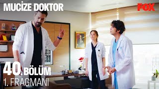 Mucize Doktor 40. Bölüm 1. Fragmanı