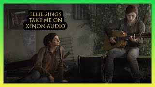 Joel Sings To Ellie Future Days (Xenon Audio) - The Last of Us Part 2
