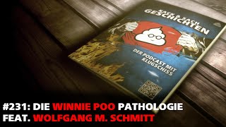 #231: Die Winnie Poo Pathologie | feat. @Filmanalyse