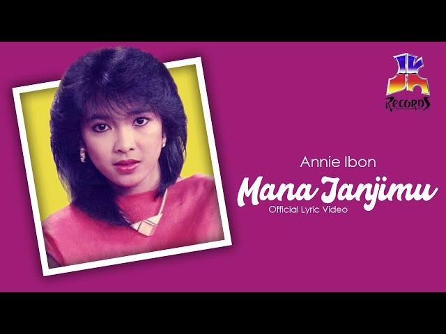 Annie Ibon - Mana Janjimu (Official Lyric Video) class=