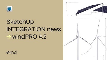 windPRO 4.2 - News in SketchUp Integration tool