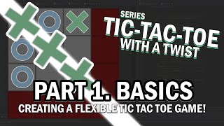Basic but flexible Tic Tac Toe in Java - Creating Tic Tac Toe games with a twist!